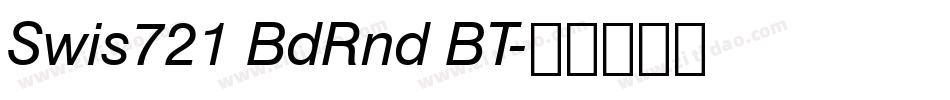 Swis721 BdRnd BT字体转换